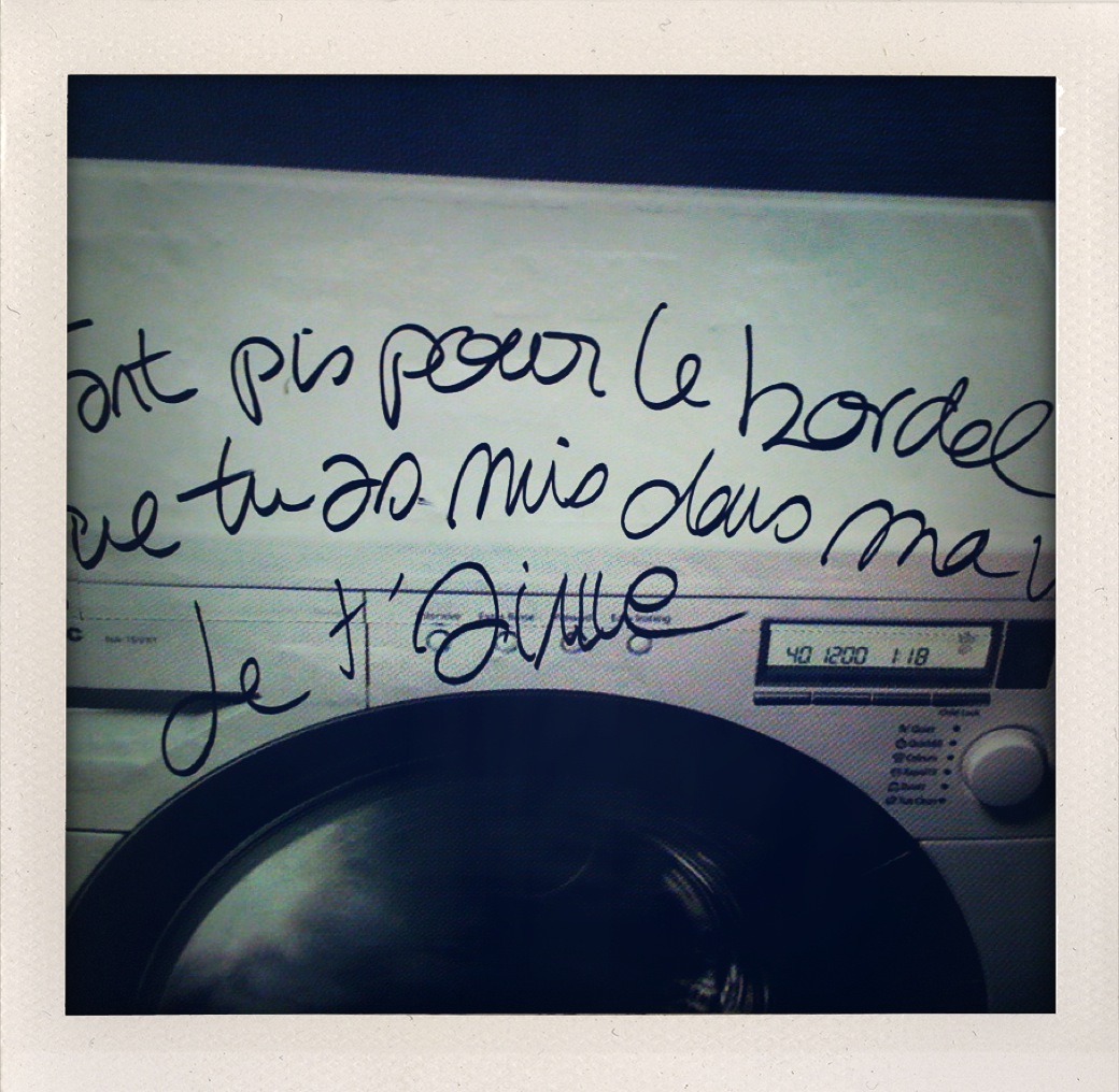 Tant pis pour le bordel ...