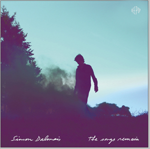 Simon Dalmais - The Songs Remain Simon Dalmais - The Songs Remain