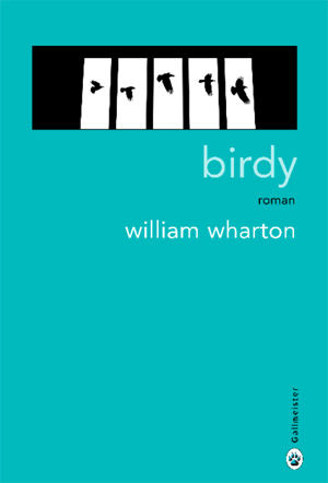 Birdy - William Wharton