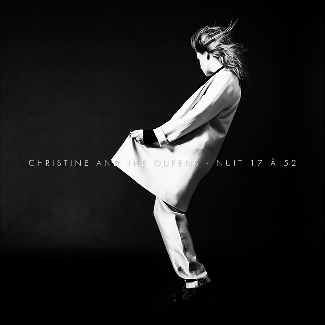 Christine and the Queens - Nuit 17 à 52