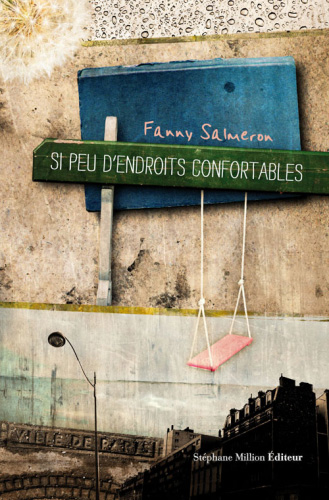 Il y a si peu d'endroits confortables, de Fanny Salmeron