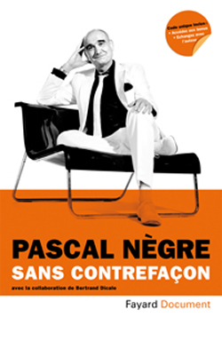 Pascal Nègre - Sans contrefaçon