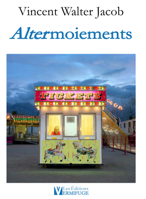 Vincent Walter Jacob - Altermoiements